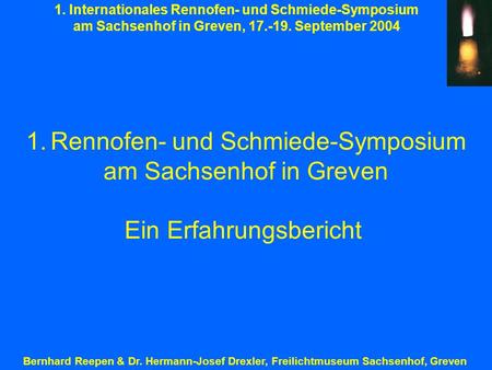Rennofen- und Schmiede-Symposium am Sachsenhof in Greven
