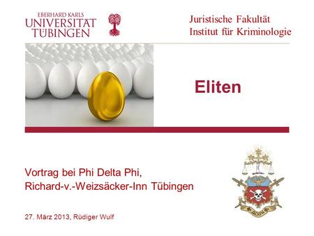 Vortrag bei Phi Delta Phi, Richard-v.-Weizsäcker-Inn Tübingen