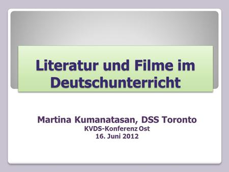 Literatur und Filme im Deutschunterricht