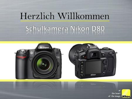 Herzlich Willkommen Schulkamera Nikon D80 at the heart of the image.