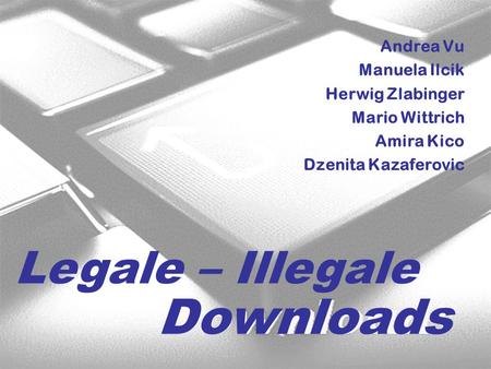 Downloads Legale – Illegale Andrea Vu Manuela Ilcik Herwig Zlabinger