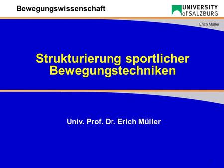 Strukturierung sportlicher Univ. Prof. Dr. Erich Müller