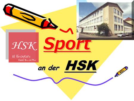 Sport an der HSK.