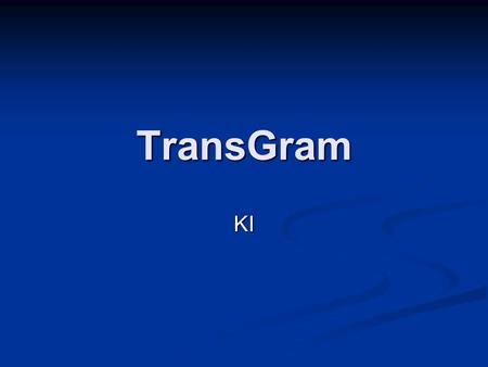 TransGram KI. Formation of the KI Present: Take the stem of the infinitive and add the following endings: Ich-eWir-en Du-estIhr-et Er-eSie-en EG: Kaufen.
