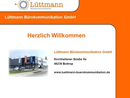 Herzlich Willkommen Lüttmann Bürokommunikation GmbH