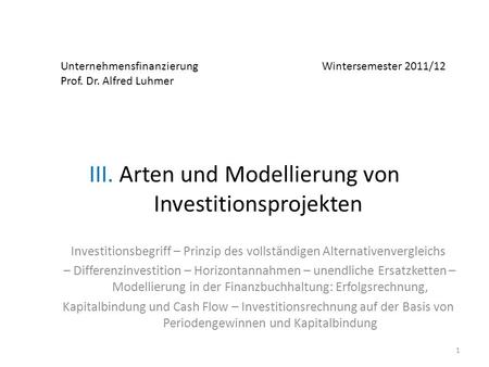 III. Arten und Modellierung von Investitionsprojekten