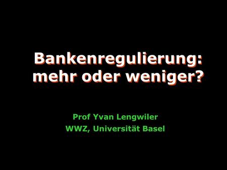 Prof Yvan Lengwiler WWZ, Universität Basel