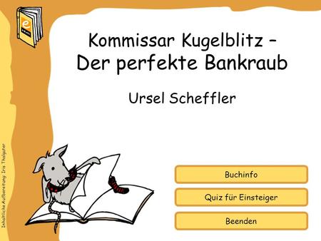 Kommissar Kugelblitz – Der perfekte Bankraub