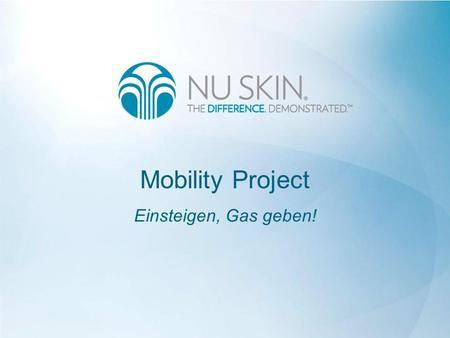 Mobility Project Einsteigen, Gas geben!.