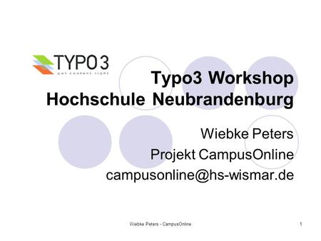 Typo3 Workshop Hochschule Neubrandenburg