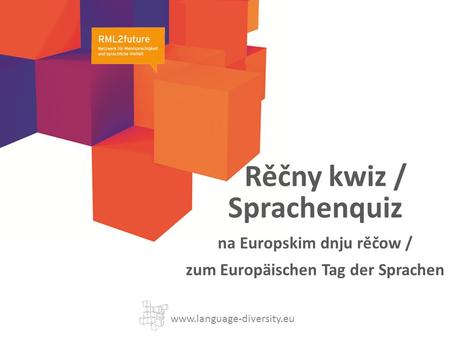 Rěčny kwiz / Sprachenquiz na Europskim dnju rěčow / zum Europäischen Tag der Sprachen www.language-diversity.eu.