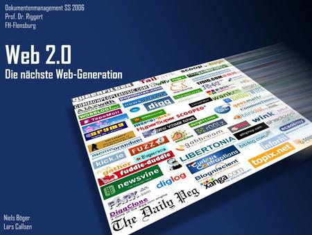 Was ist Web 2.0? Tim OReilly Gründer und Chef des OReilly Media Verlages Software-Entwickler (openSource) (GNN erstes Webportal -> AOL) John Battelle.