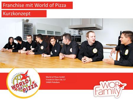 World of Pizza GmbH Friedrich-Ebert-Str Potsdam
