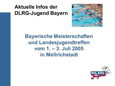 Aktuelle Infos der DLRG-Jugend Bayern