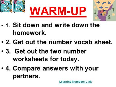 WARM-UP 2. Get out the number vocab sheet.