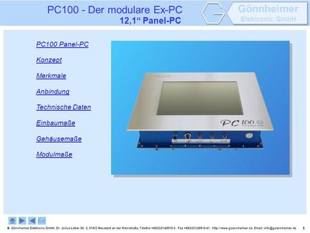 PC100 - Der modulare Ex-PC 12,1“ Panel-PC PC100 Panel-PC Konzept