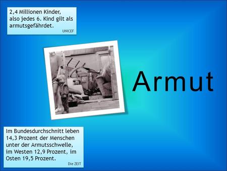 Armut 2,4 Millionen Kinder,