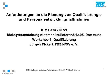 IGM Bezirk NRW Dialogveranstaltung Automobilzulieferer , Dortmund