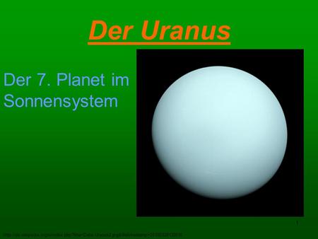 Der Uranus Der 7. Planet im Sonnensystem