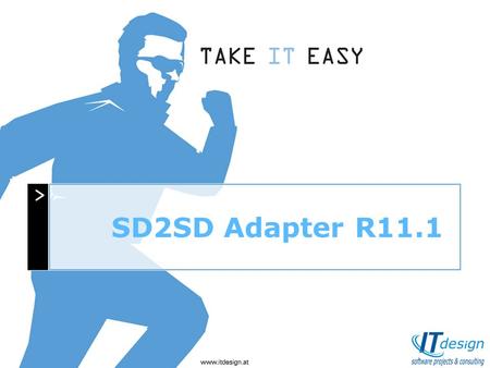 Ein Unternehmen stellt sich vor SD2SD Adapter R11.1.