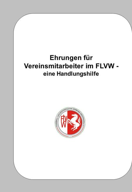Vereinsmitarbeiter im FLVW -