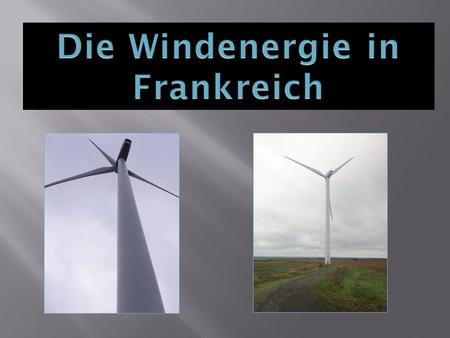 Die Windenergie in Frankreich
