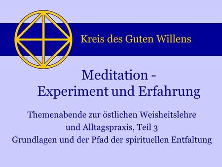Meditation - Experiment und Erfahrung