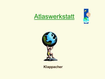 Atlaswerkstatt Klappacher.