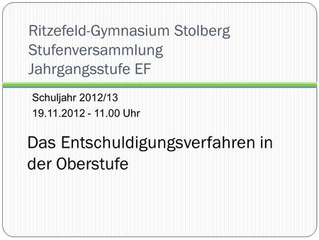 Ritzefeld-Gymnasium Stolberg Stufenversammlung Jahrgangsstufe EF