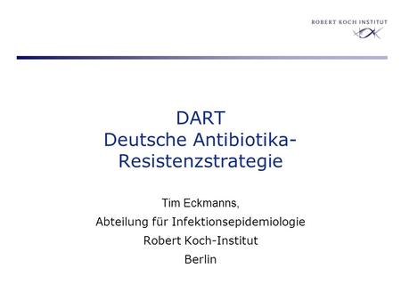 DART Deutsche Antibiotika-Resistenzstrategie