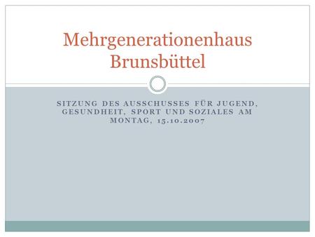 Mehrgenerationenhaus Brunsbüttel