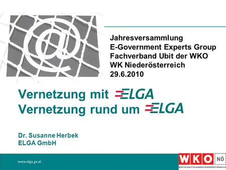 Vernetzung mit Vernetzung rund um Dr. Susanne Herbek ELGA GmbH