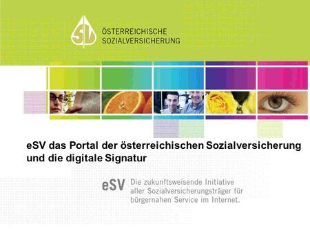 eSV das Portal der österreichischen Sozialversicherung