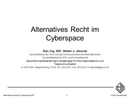 Alternatives Recht im Cyberspace