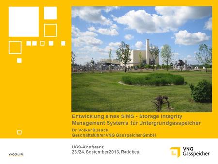 Dr. Volker Busack Geschäftsführer VNG Gasspeicher GmbH UGS-Konferenz