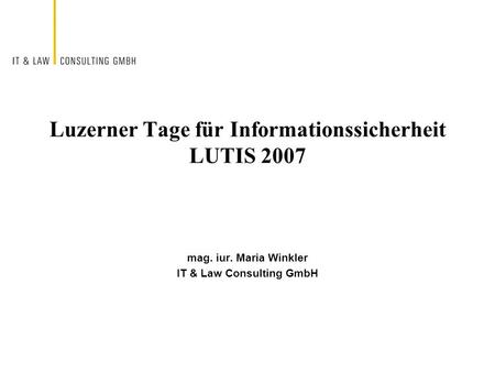 Luzerner Tage für Informationssicherheit LUTIS 2007