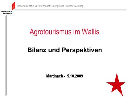 Agrotourismus im Wallis