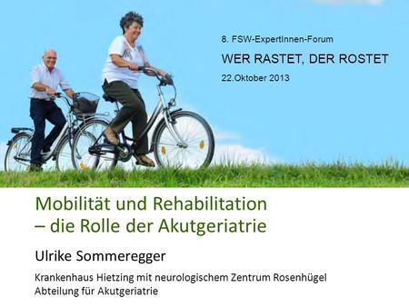 Mobilität und Rehabilitation – die Rolle der Akutgeriatrie