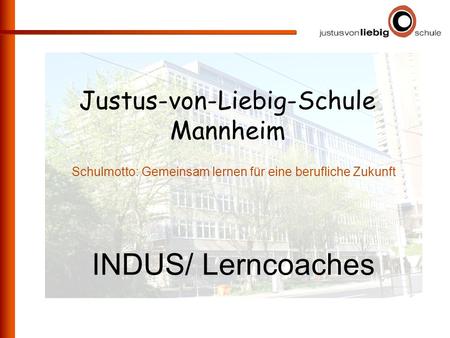 INDUS/ Lerncoaches Justus-von-Liebig-Schule Mannheim
