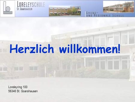Loreleyring 100 56346 St. Goarshausen Herzlich willkommen!