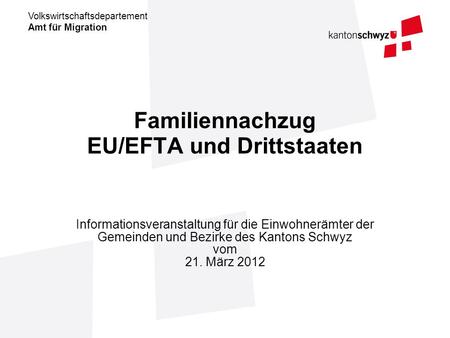 Familiennachzug EU/EFTA und Drittstaaten