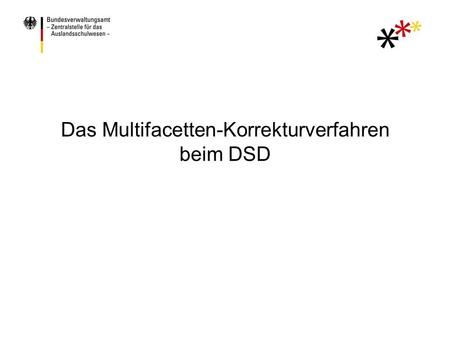 Das Multifacetten-Korrekturverfahren beim DSD. Fehleranfälligkeit bei Leistungsbeurteilungen.