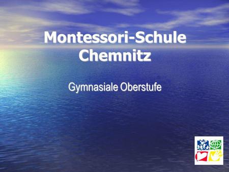 Montessori-Schule Chemnitz Gymnasiale Oberstufe