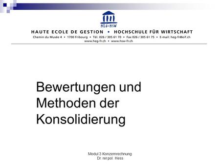 Modul 3 Konzernrechnung Dr. rer.pol. Hess