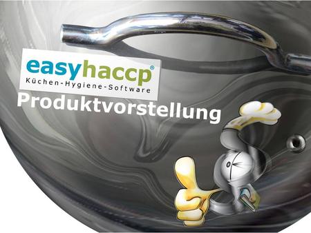 Kopetzky & Moritz OGwww.easyhaccp.eu Produktvorstellung.