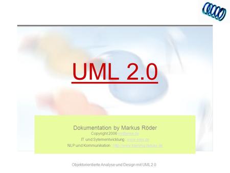 UML 2.0 Dokumentation by Markus Röder Copyright 2006