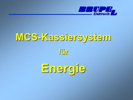 MCS-Kassiersystem für Energie