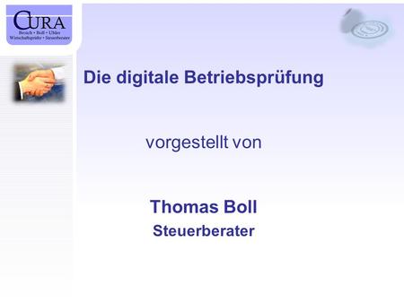Die digitale Betriebsprüfung vorgestellt von Thomas Boll Steuerberater.
