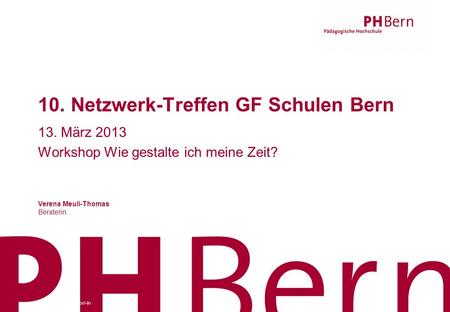 10. Netzwerk-Treffen GF Schulen Bern