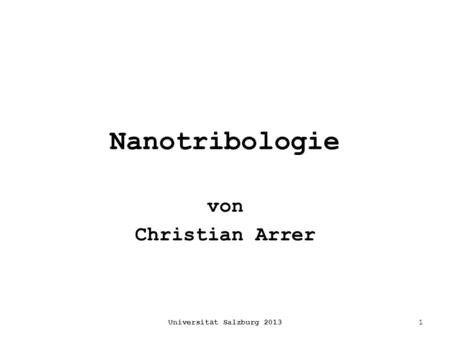 Nanotribologie von Christian Arrer